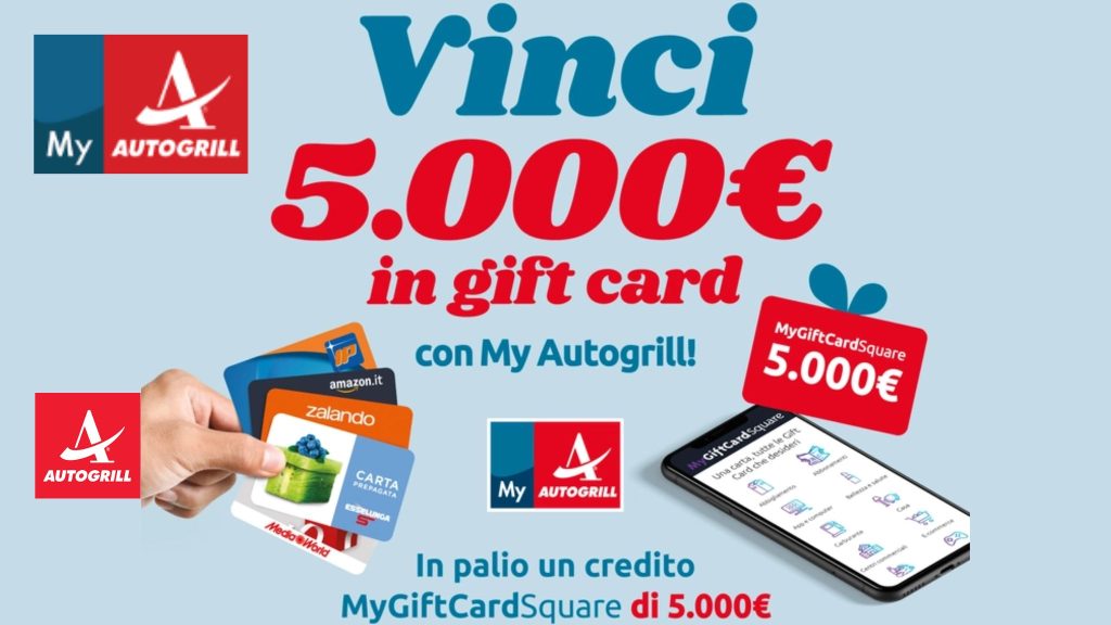 Concorso My Autogrill: vinci gift card da 5.000€ partecipando dal 17 aprile al 3 giugno 2025.