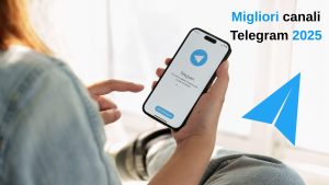 Migliori canali Telegram 2025: guida per trovarli, seguirli e scoprire nuovi contenuti
