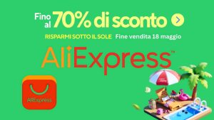 Promozione AliExpress Risparmi Sotto Il Sole 2025 con sconti fino al 70%