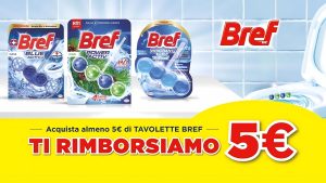 Promozione Cashback Bref 2025: ricevi 5€ di rimborso sui prodotti acquistati