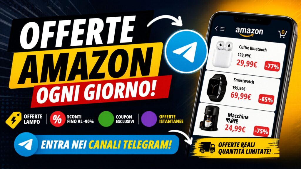 Canali Telegram offerte Amazon con coupon, offerte lampo e sconti aggiornati ogni giorno