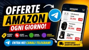 Canali Telegram offerte Amazon con coupon, offerte lampo e sconti aggiornati ogni giorno