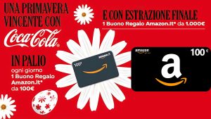 Concorso Coca-Cola 2025: vinci ogni giorno buoni Amazon da 100 euro con la promozione Una Primavera Vincente