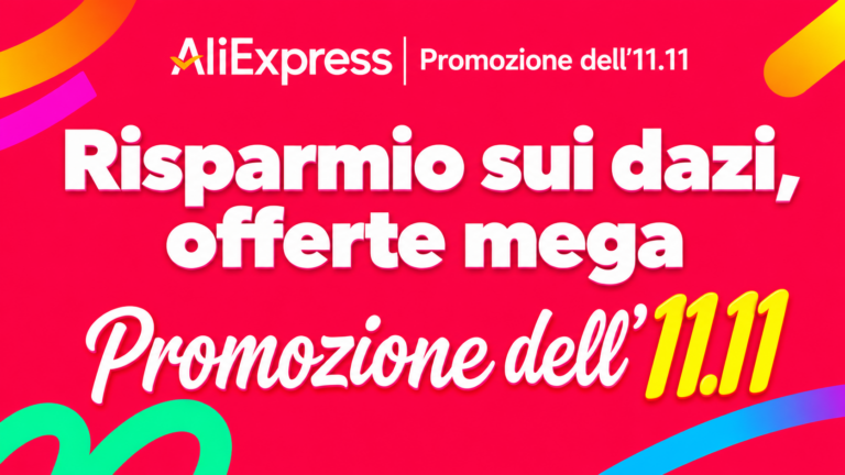 Promozione AliExpress 11.11 2026 con offerte mega e risparmio sui dazi